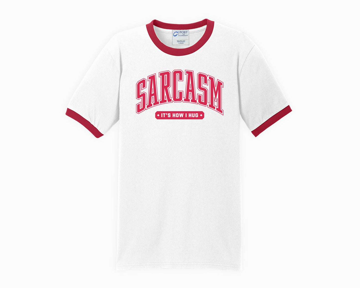 Sarcasm | Ringer Tee | Funny and Sassy