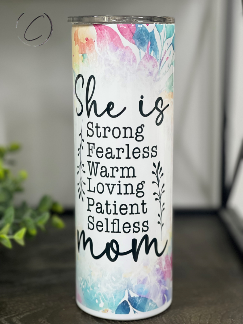 She Is... Mom 20oz Skinny Tumbler