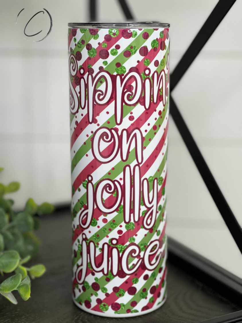 Sippin' On Jolly Juice 20oz Skinny Tumbler