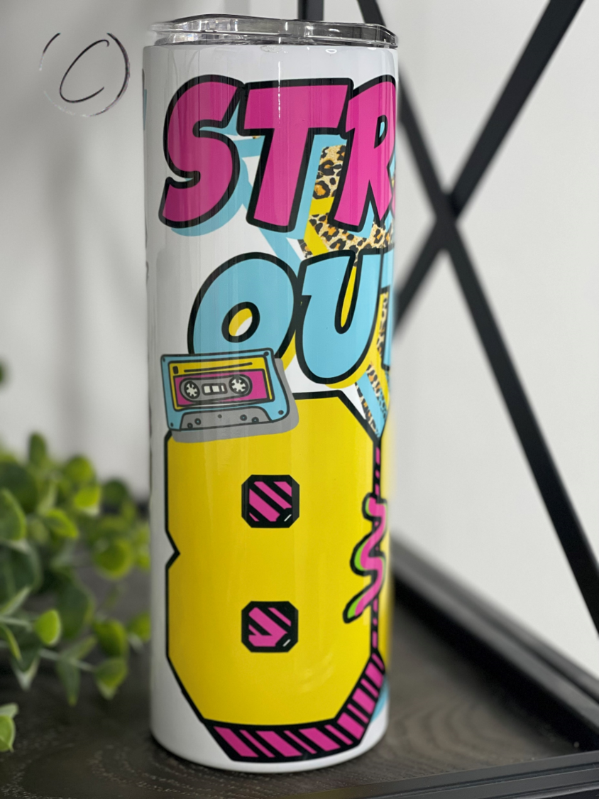 Straight Outta The 80's 20oz Skinny Tumbler