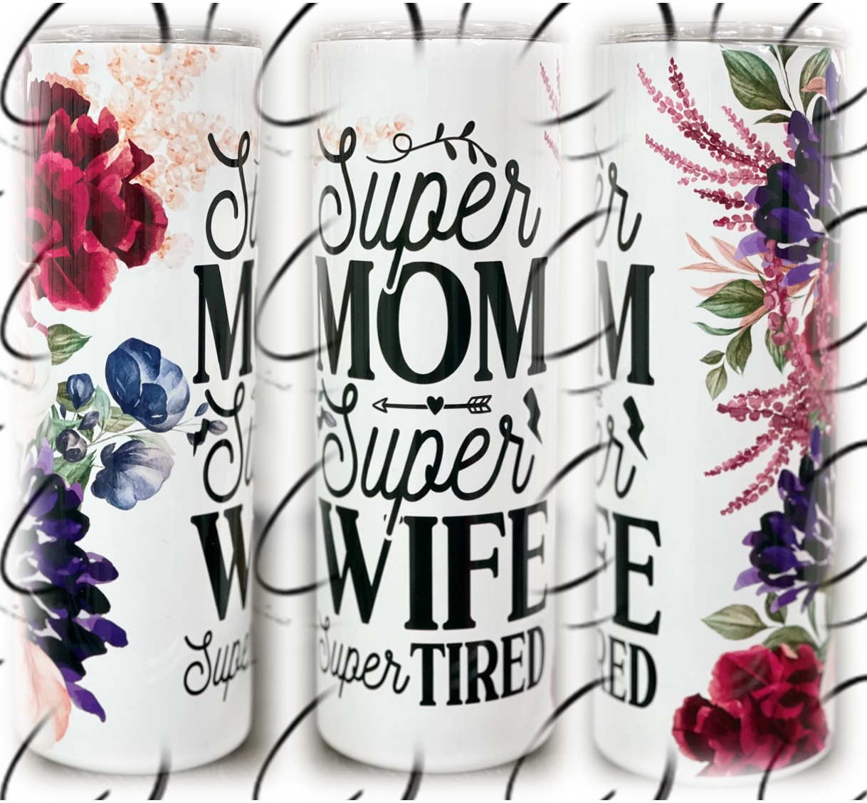 Super Mom, Wife, Tired 20oz Skinny Tumbler