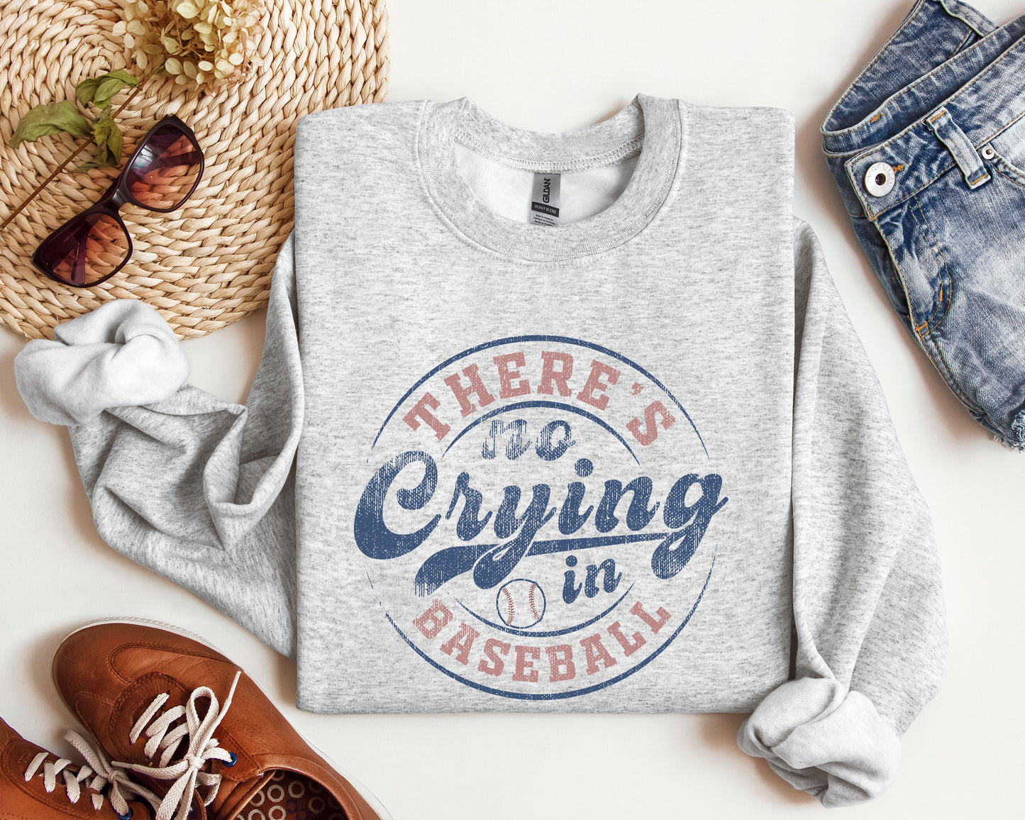 There's No Crying In Baseball Sweatshirt