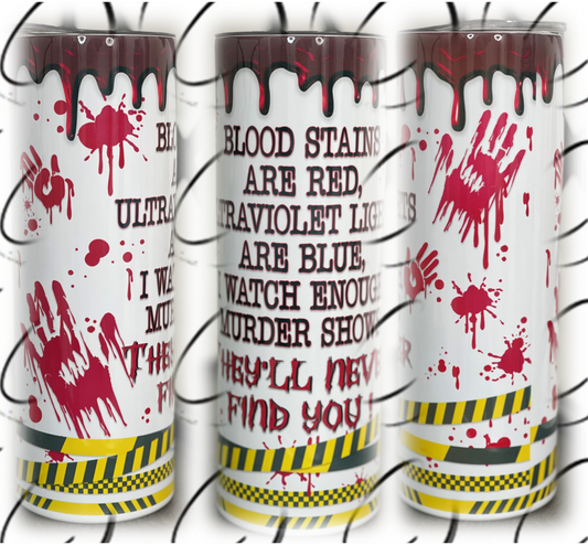 True Crime Valentine 20oz Skinny Tumbler