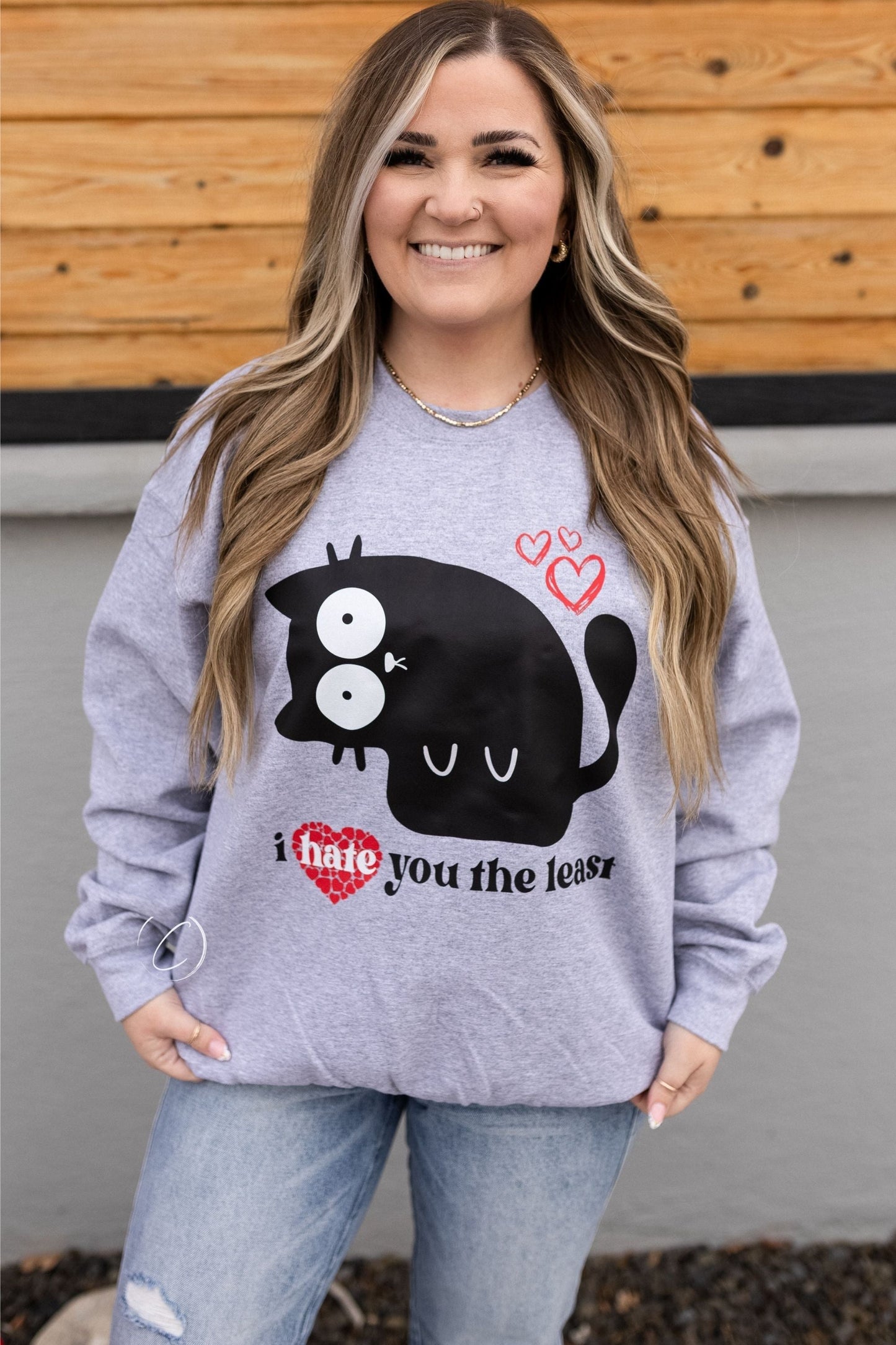 I Hate You The Least Sweatshirt