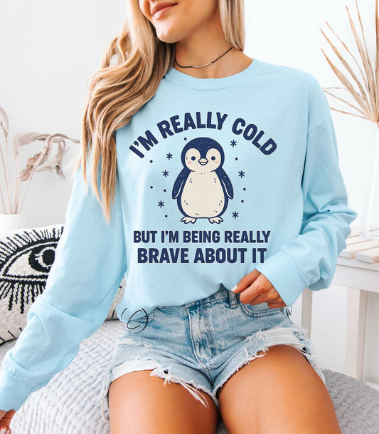 I'm Really Cold Penguin Long Sleeve Graphic Tee