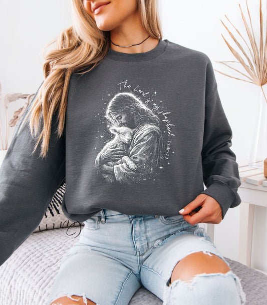 The Lord Is My Shepard Sweatshirt