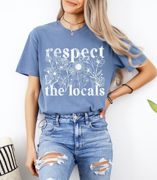 Respect The Locals Graphic Tee