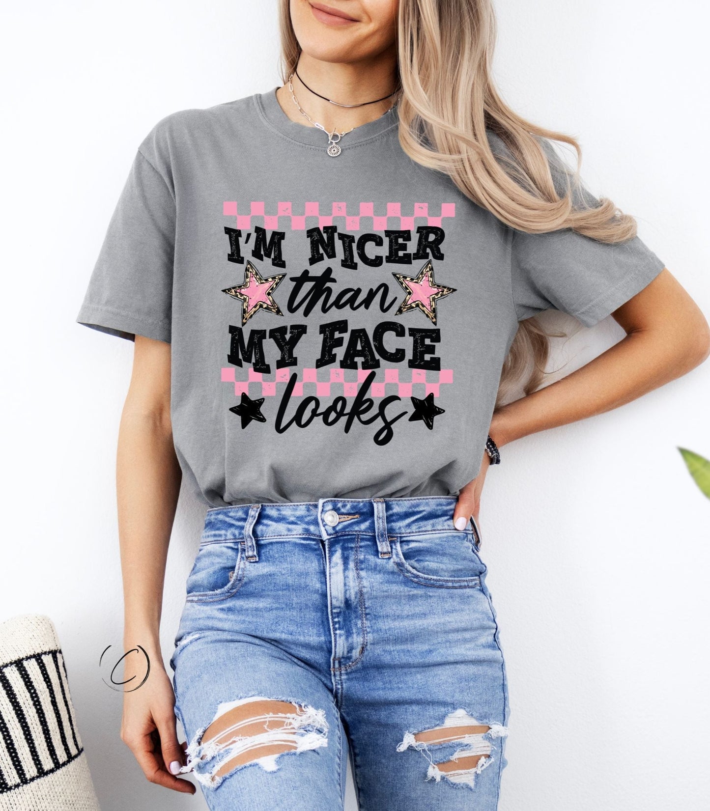 Nicer Than My Face Graphic Tee