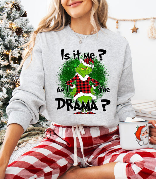 Am I The Drama Sweatshirt
