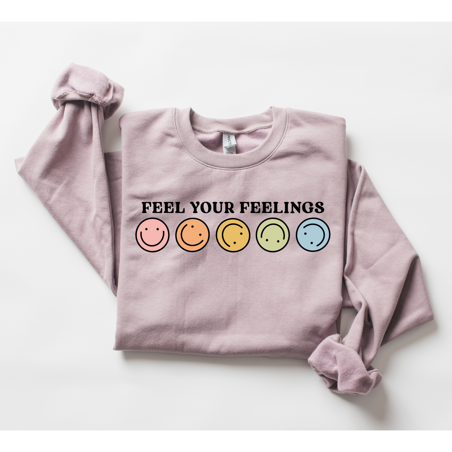 Feel your Feelings Sweatshirt (Mental Health)