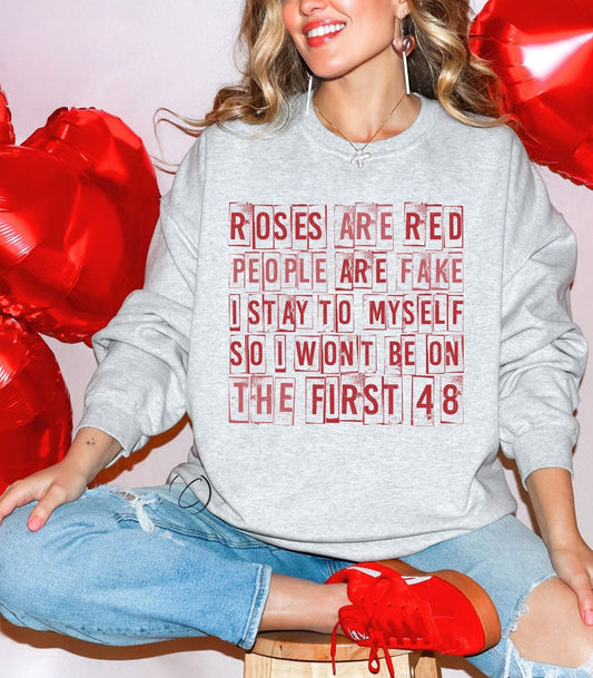 Stay To Myself First 48 Sweatshirt