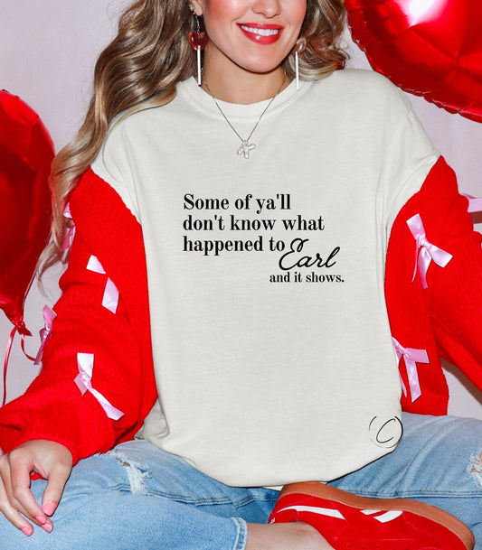 Some of Ya'll Don't Know Graphic Tee