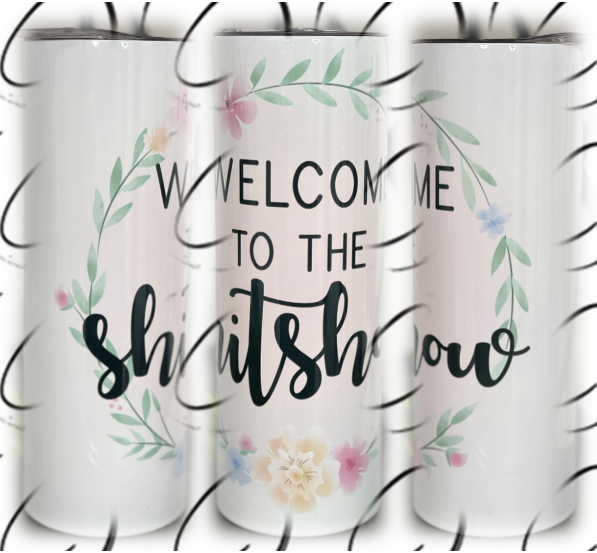 Welcome To The Shitshow 20oz Skinny Tumbler