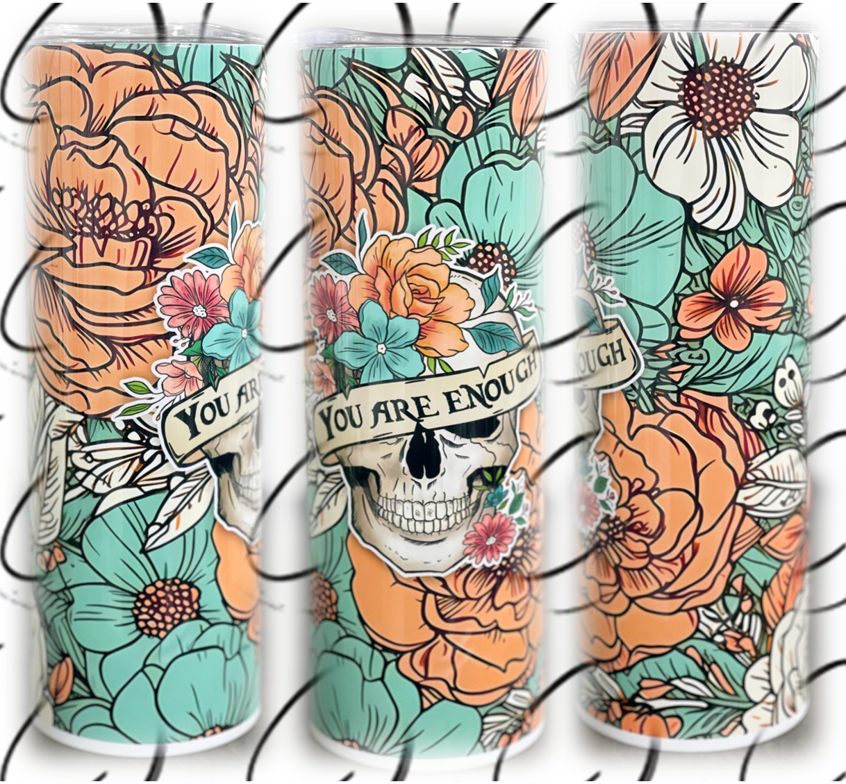 You Are Enough Floral Skull 20oz Skinny Tumbler